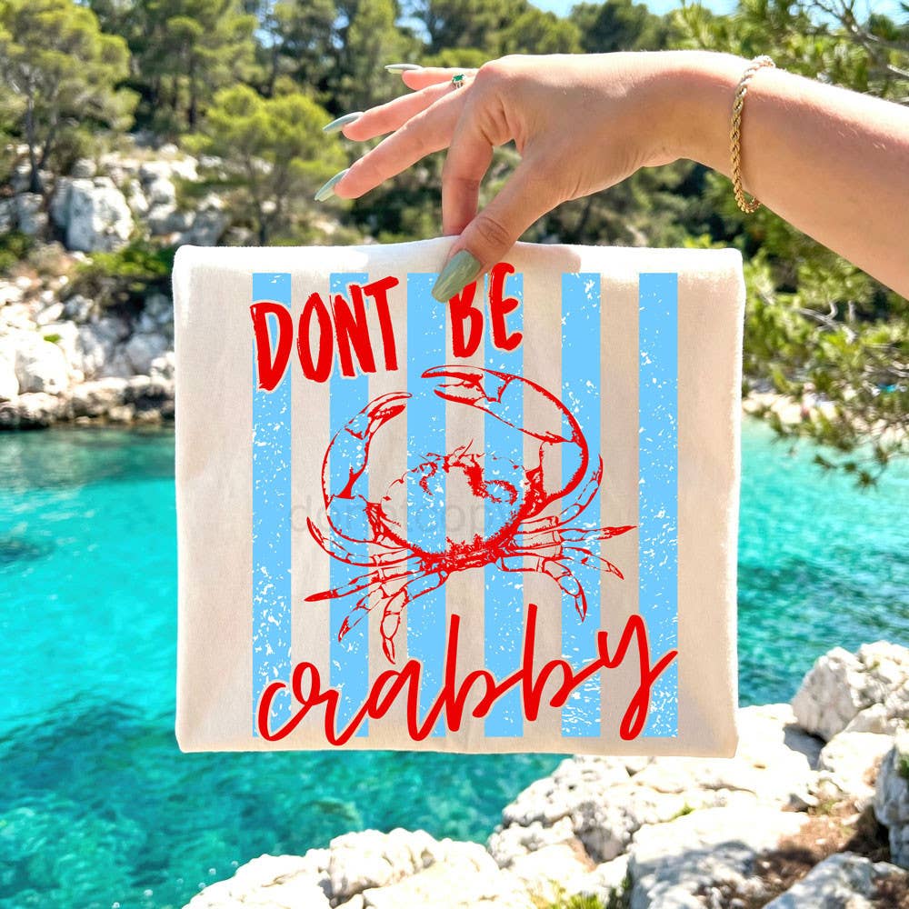 Don't Be Crabby Tee